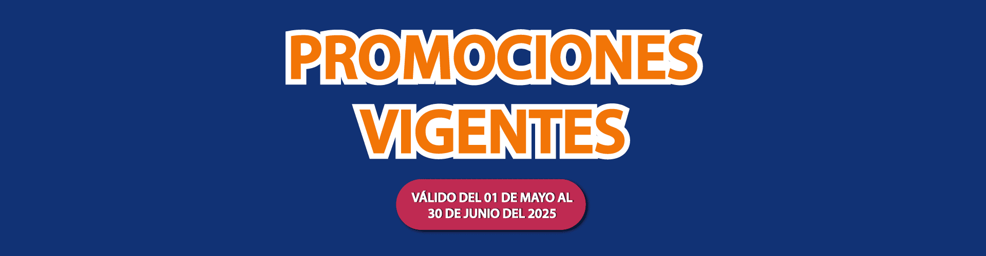 Banner Promos Vigentes Principal Mayo Junio
